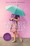 Srligt sensitiv - Guide til det gode liv 