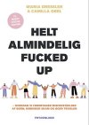 Helt almindelig fucked up